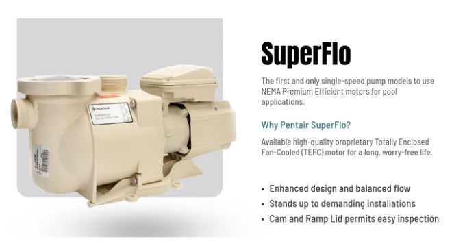 Pentair SuperFlo 1 Speed High Performance Pump .69HHP 1.1THP
